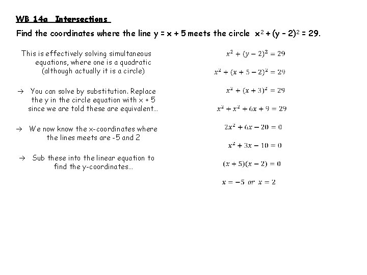 WB 14 a Intersections Find the coordinates where the line y = x +