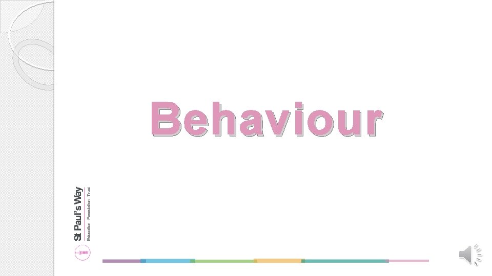 Behaviour 