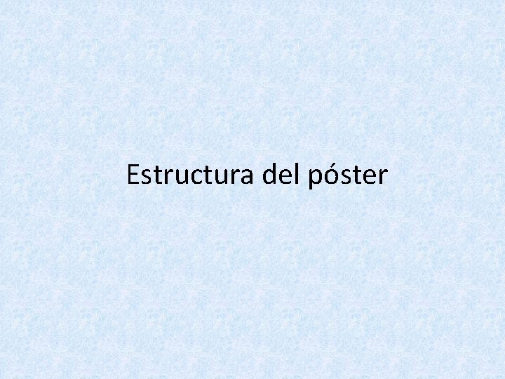 Estructura del póster 