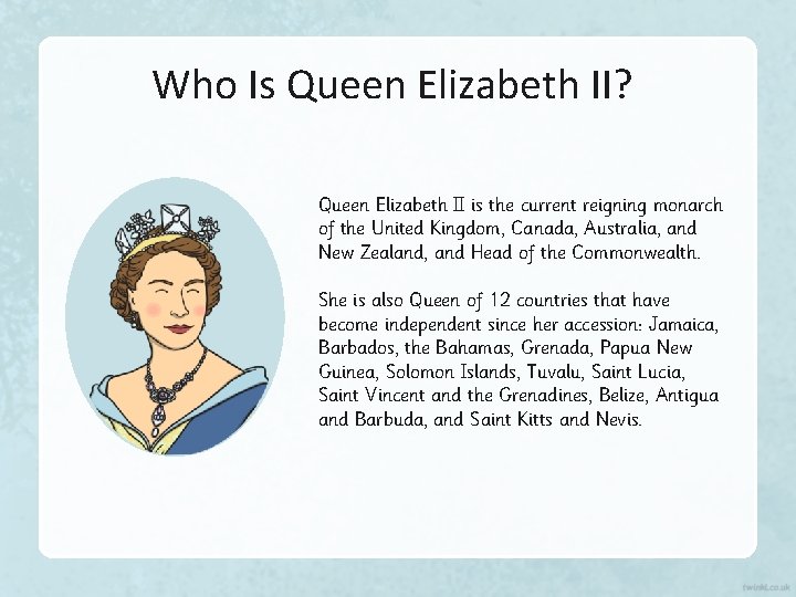 Who Is Queen Elizabeth II? Queen Elizabeth II is the current reigning monarch of