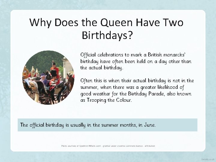 Why Does the Queen Have Two Birthdays? Official celebrations to mark a British monarchs’
