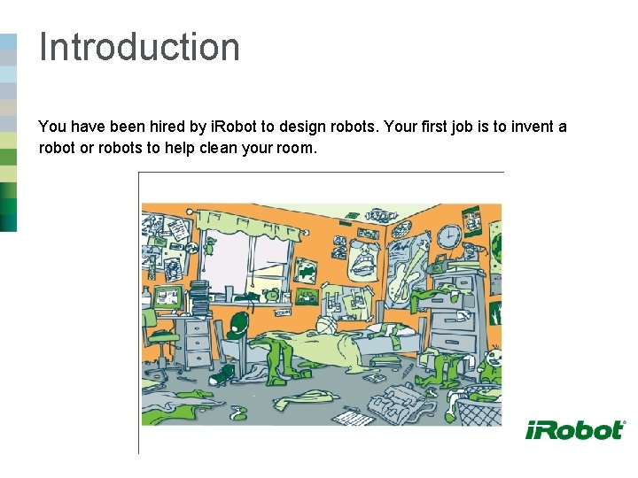 i Robot quest Introduction Task Process Evaluation Conclusion
