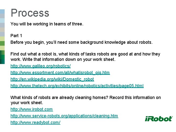 i Robot quest Introduction Task Process Evaluation Conclusion