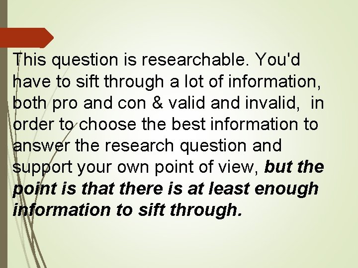 This question is researchable. You'd have to sift through a lot of information, both This question is researchable. You'd have to sift through a lot of information, both