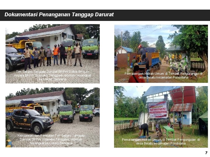 Dokumentasi Penanganan Tanggap Darurat Tim Satgas Tanggap Darurat BPPW Sultra dengan Kepala BPPW Sulawesi