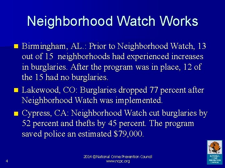 Neighborhood Watch Works Birmingham, AL. : Prior to Neighborhood Watch, 13 out of 15