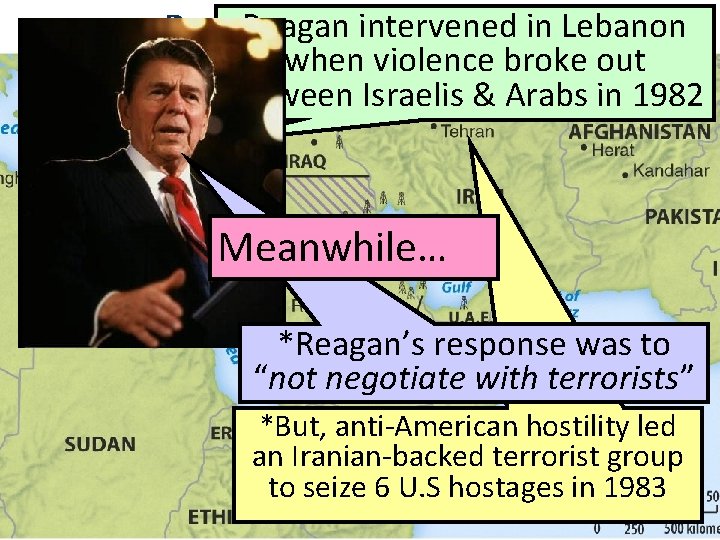 Reagan intervened in Lebanon Reagan & Foreign Policy when violence broke out between Israelis