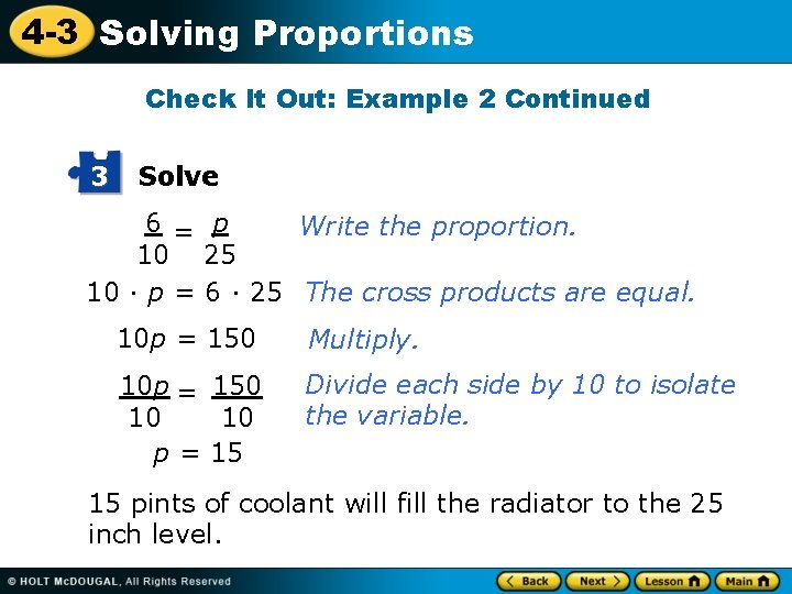 4 -3 Solving Proportions Check It Out: Example 2 Continued 3 Solve 6 =