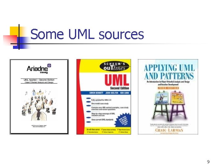 Some UML sources 9 