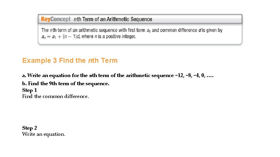 Example 3 Find the nth Term a. Write an equation for the nth term