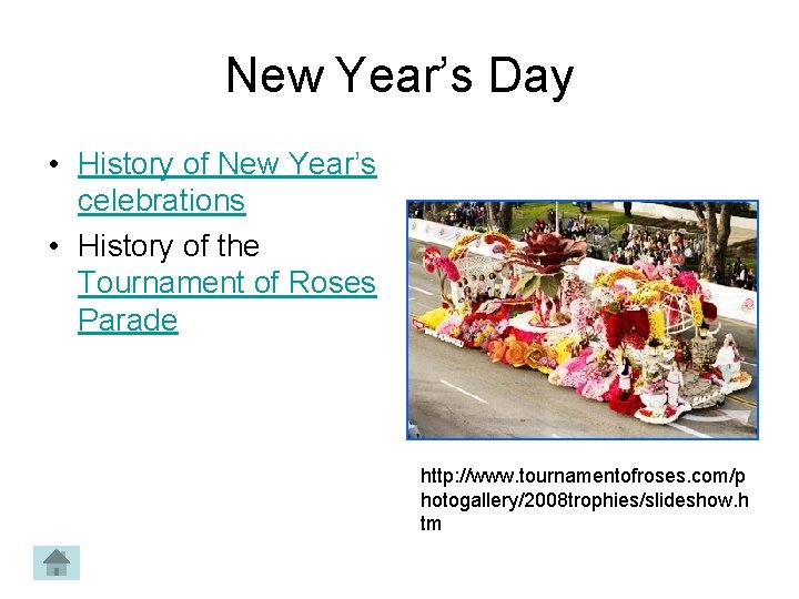 New Year’s Day • History of New Year’s celebrations • History of the Tournament