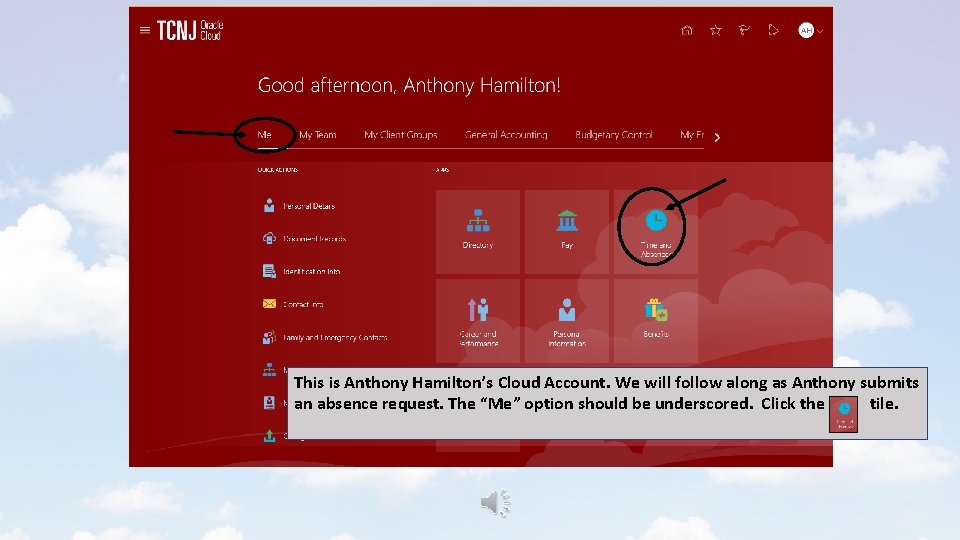 This is Anthony Hamilton’s Cloud Account. We will follow along as Anthony submits an