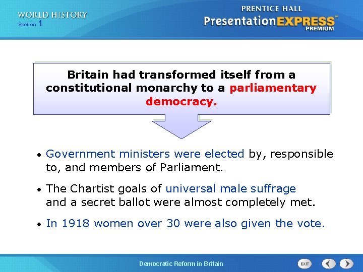 Chapter Section 25 1 Section 1 Britain had transformed itself from a constitutional monarchy