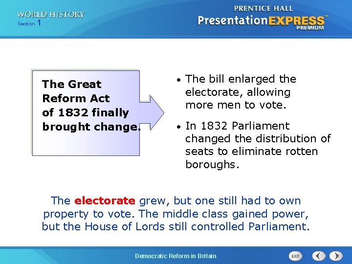 Chapter Section 25 1 Section 1 The Great Reform Act of 1832 finally brought