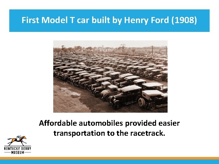 First Model T car built by Henry Ford (1908) Affordable automobiles provided easier transportation