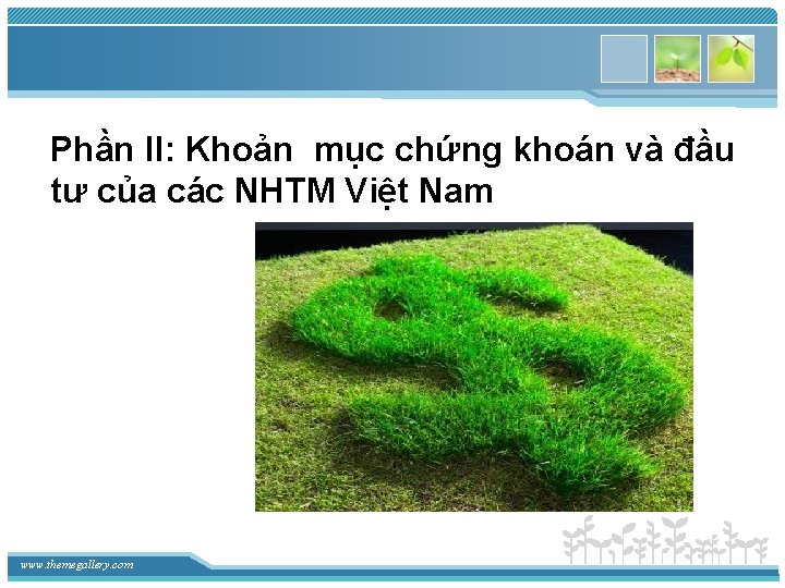 Phần II: Khoản mục chứng khoán và đầu tư của các NHTM Việt Nam