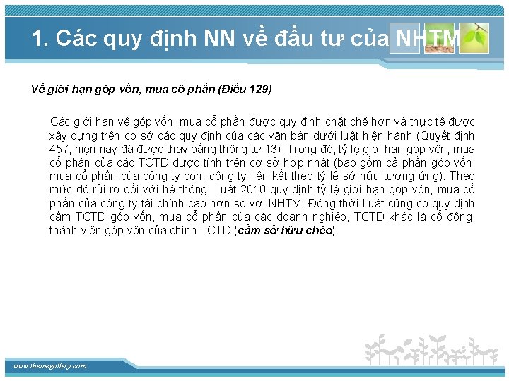 1. Các quy định NN về đầu tư của NHTM Về giới hạn góp