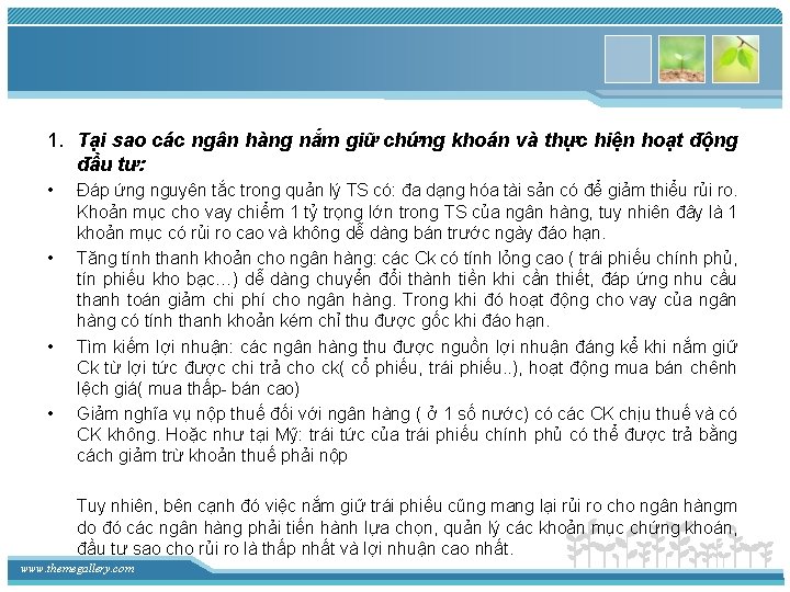 1. Tại sao các ngân hàng nắm giữ chứng khoán và thực hiện hoạt