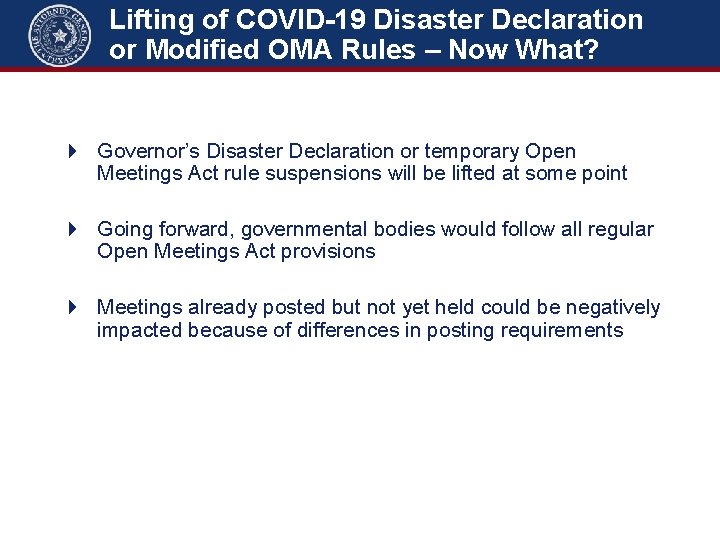 Lifting of COVID-19 Disaster Declaration or Modified OMA Rules – Now What? 4 Governor’s