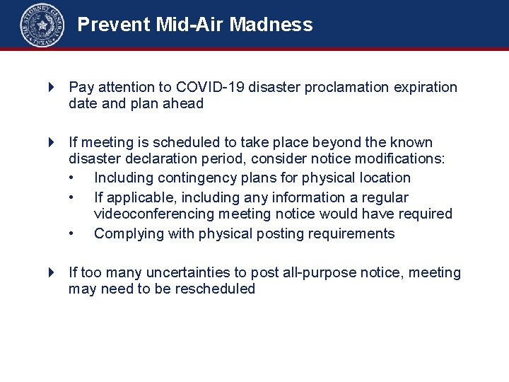 Prevent Mid-Air Madness 4 Pay attention to COVID-19 disaster proclamation expiration date and plan