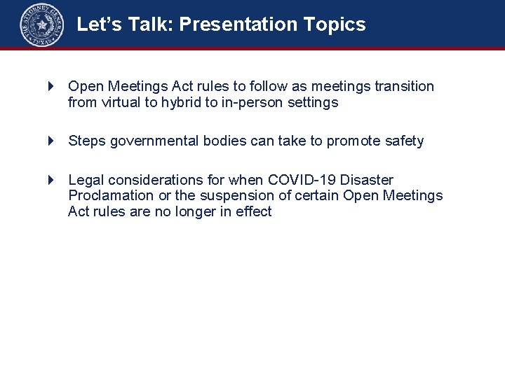 Let’s Talk: Presentation Topics 4 Open Meetings Act rules to follow as meetings transition