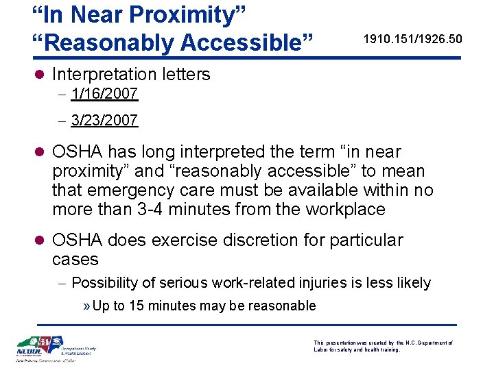 “In Near Proximity” “Reasonably Accessible” 1910. 151/1926. 50 l Interpretation letters - 1/16/2007 -