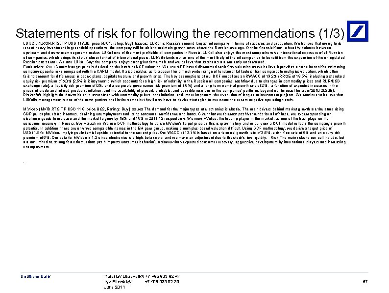 Statements of risk for following the recommendations (1/3) LUKOIL (LKOH. RTS, TP USD 117.