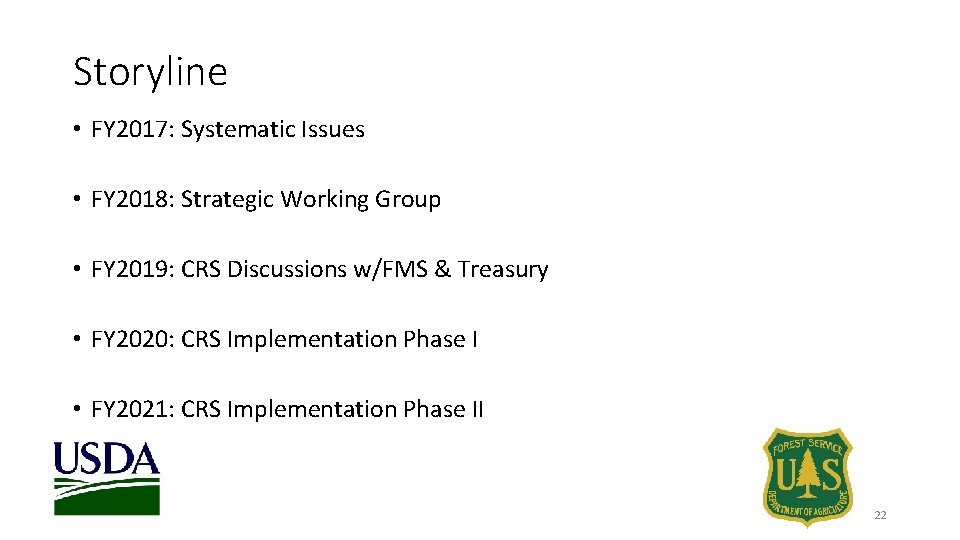 Storyline • FY 2017: Systematic Issues • FY 2018: Strategic Working Group • FY