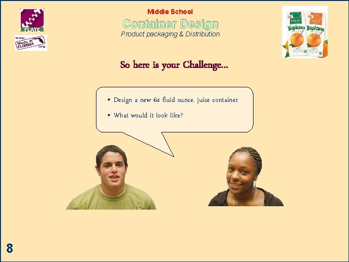 Middle School Container Design Product packaging & Distribution So here is your Challenge. .