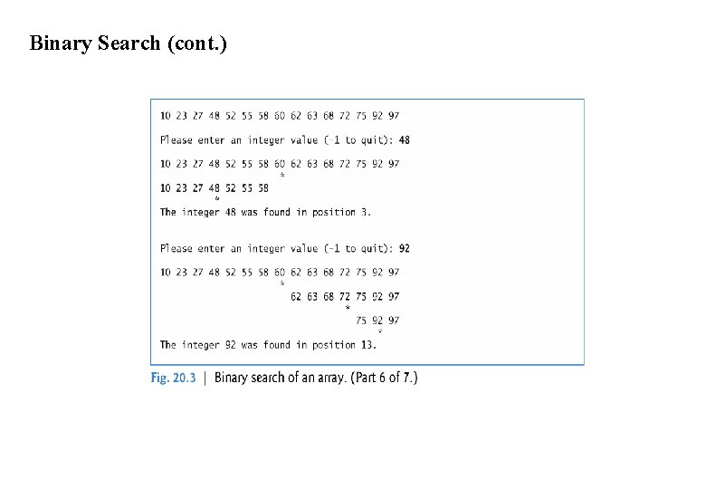 Binary Search (cont. ) 