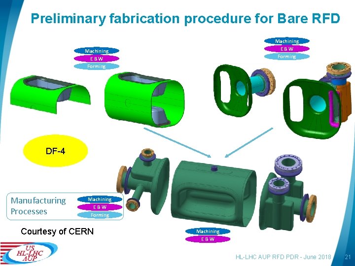 Preliminary fabrication procedure for Bare RFD Machining EBW Forming DF-4 Manufacturing Processes Machining EBW