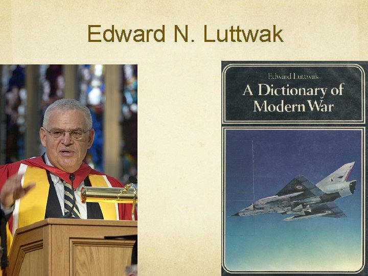 Edward N. Luttwak 