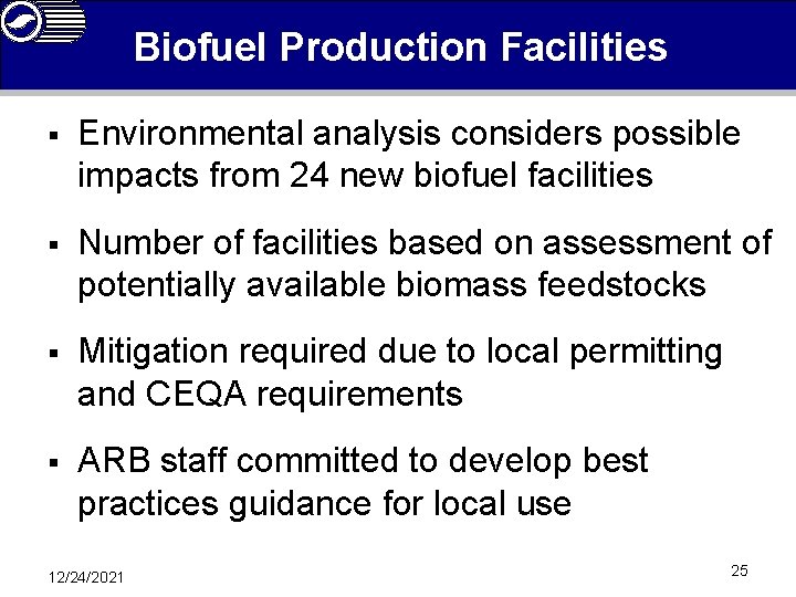 Biofuel Production Facilities § Environmental analysis considers possible impacts from 24 new biofuel facilities