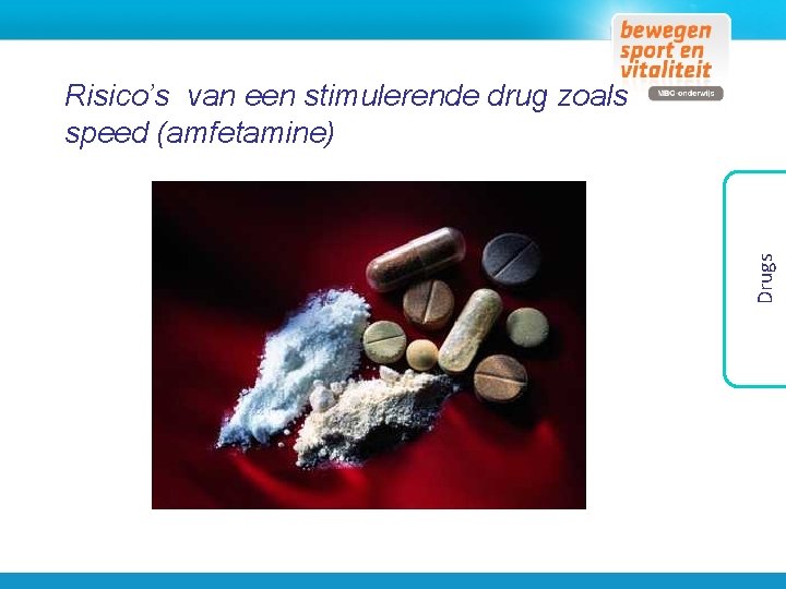 Drugs Risico’s van een stimulerende drug zoals speed (amfetamine) 