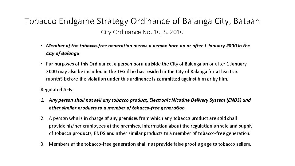 Tobacco Endgame Strategy Ordinance of Balanga City, Bataan City Ordinance No. 16, S. 2016