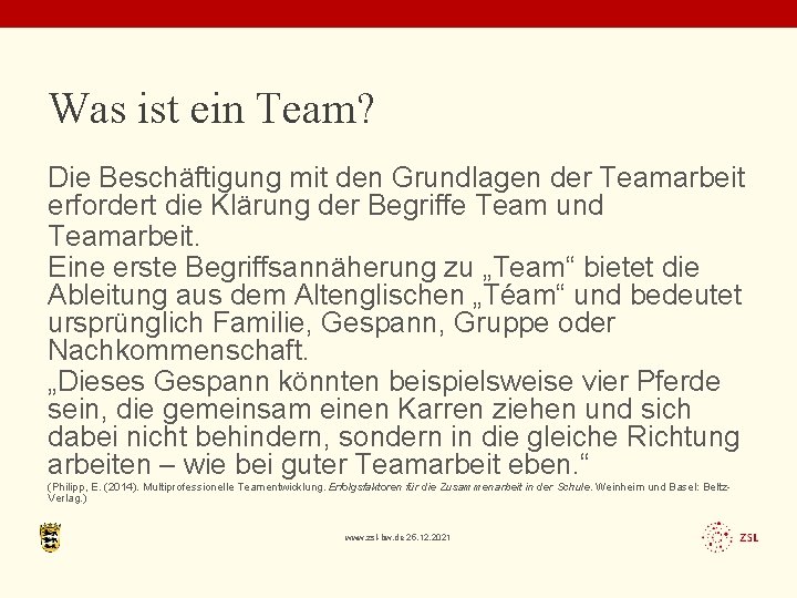 Was ist ein Team? Die Beschäftigung mit den Grundlagen der Teamarbeit erfordert die Klärung