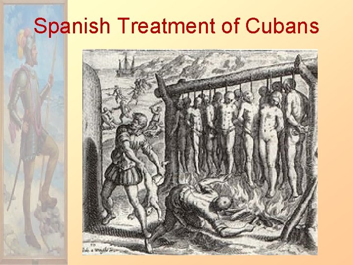 Spanish Treatment of Cubans 