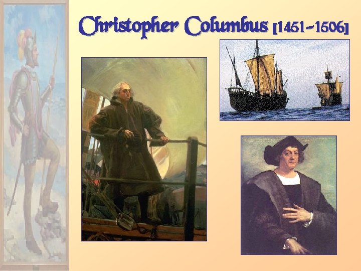 Christopher Columbus [1451 -1506] 