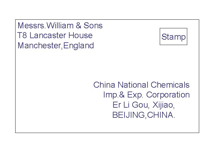 Messrs. William & Sons T 8 Lancaster House Manchester, England Stamp China National Chemicals