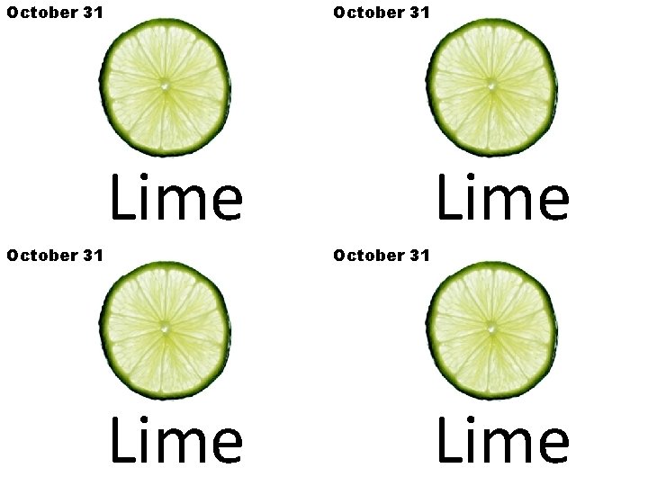 October 31 Lime 