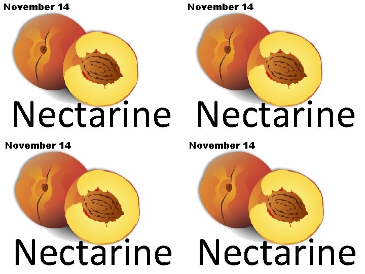 November 14 Nectarine 