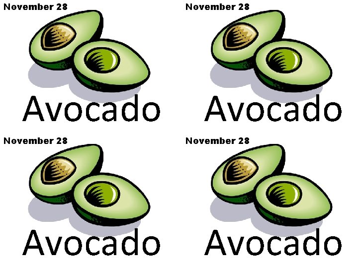 November 28 Avocado 