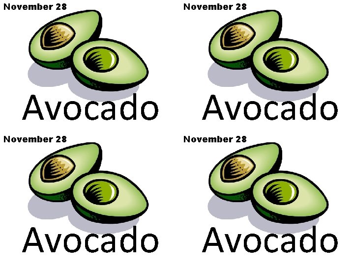 November 28 Avocado 