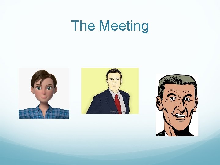 The Meeting 