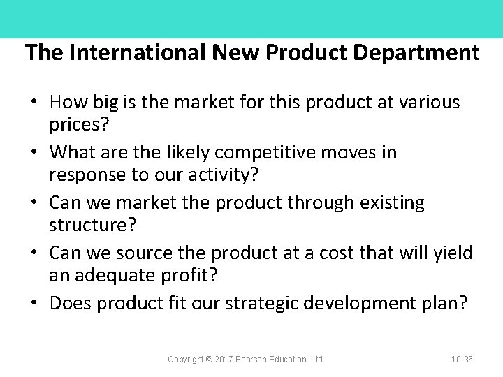The International New Product Department • How big is the market for this product