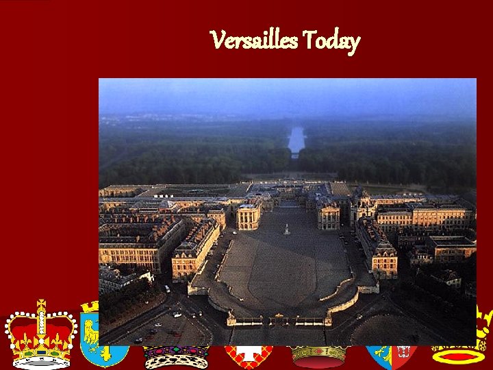 Versailles Today 