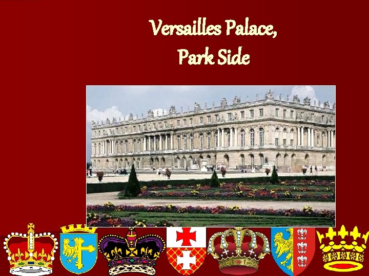 Versailles Palace, Park Side 