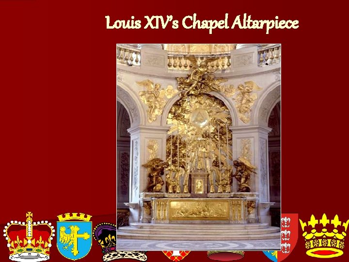 Louis XIV’s Chapel Altarpiece 