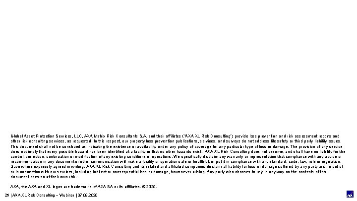 Global Asset Protection Services, LLC, AXA Matrix Risk Consultants S. A. and their affiliates