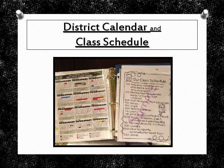 District Calendar and Class Schedule 